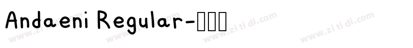 Andaeni Regular字体转换